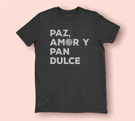 Paz. Amor. Pan. T-shirt